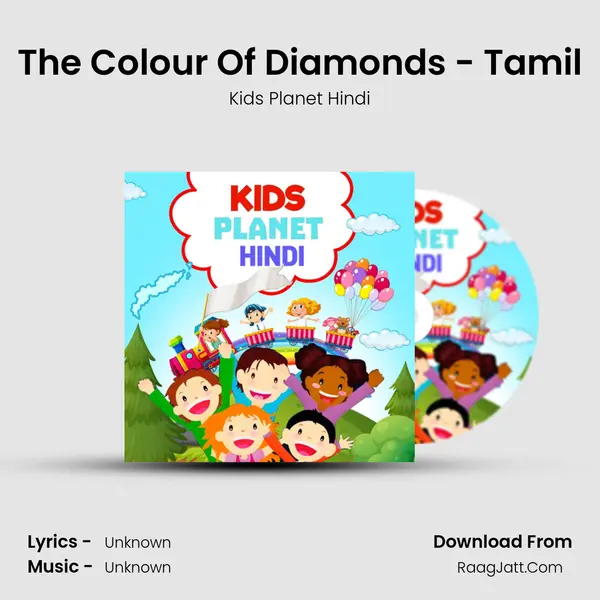 The Colour Of Diamonds - Tamil MP3 Song by Kids Planet Hindi Cover