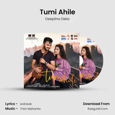Tumi Ahile - Deeplina Deka