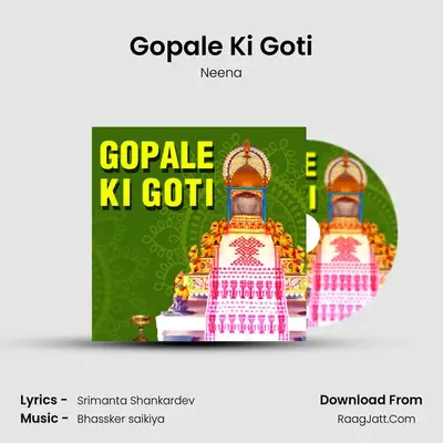 Gopale Ki Goti - Neena