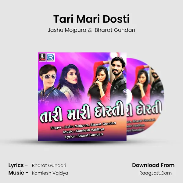 Tari Mari Dosti - Jashu Mojpura
