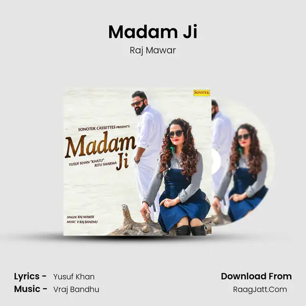 Madam Ji - Raj Mawar