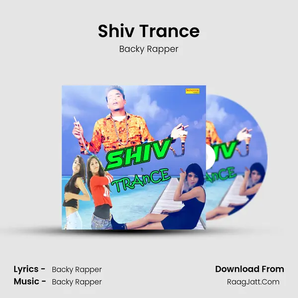 Shiv Trance - Backy Rapper