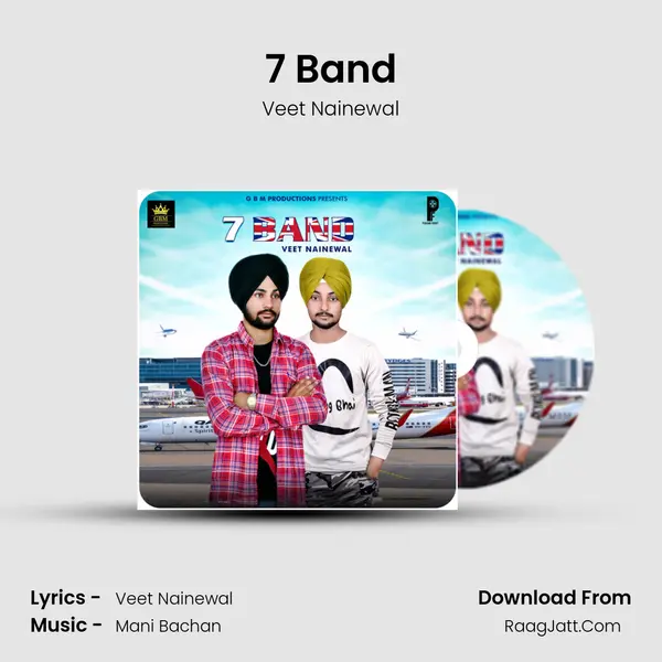 7 Band MP3 Song by Veet Nainewal Cover
