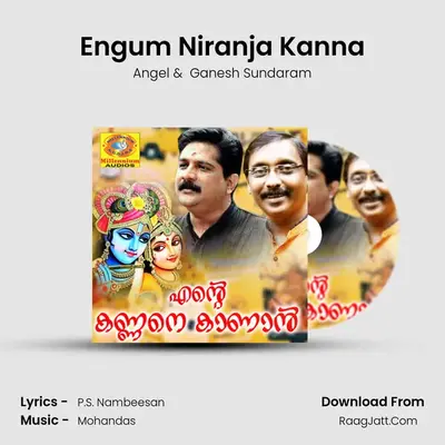 Engum Niranja Kanna mp3 song