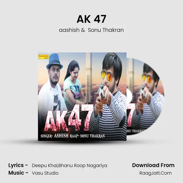 AK 47 - aashish