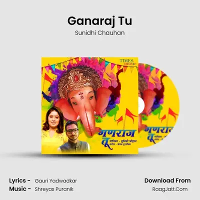 Ganaraj Tu - Sunidhi Chauhan