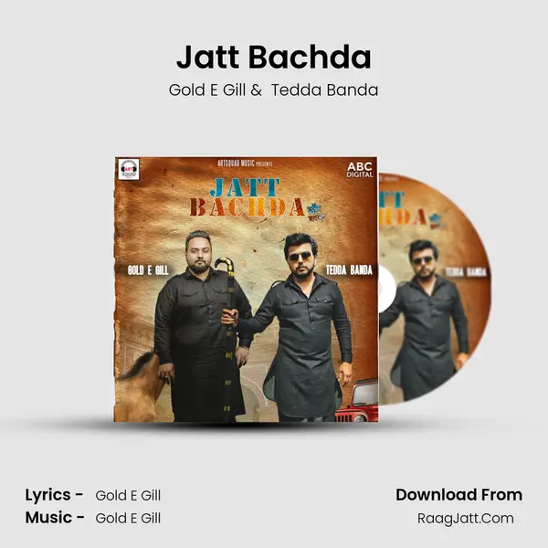 Jatt Bachda MP3 Song by Gold E Gill Cover