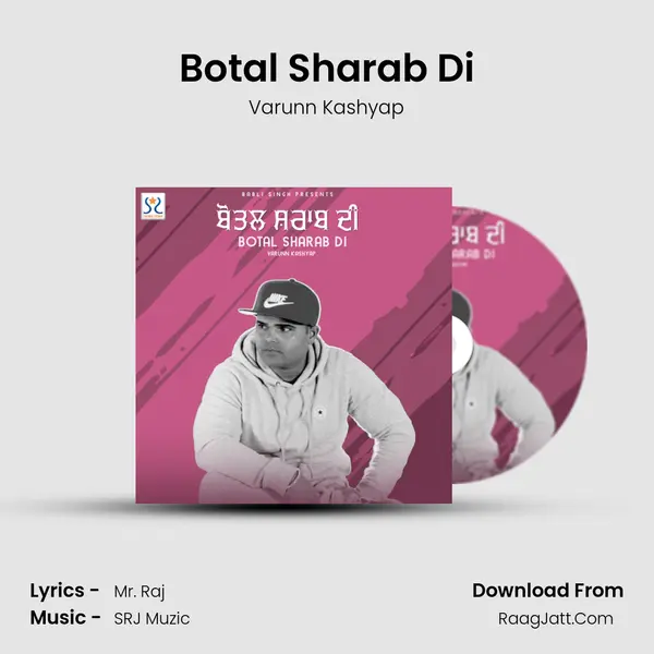 Botal Sharab Di MP3 Song by Varunn Kashyap Cover