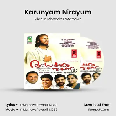 Karunyam Nirayum MP3 Song by Midhila Michael? Fr.Mathews Cover