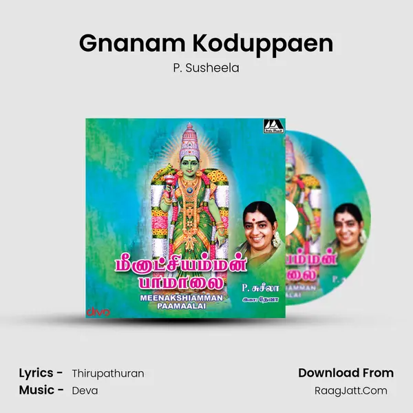 Gnanam Koduppaen MP3 Song by P. Susheela Cover