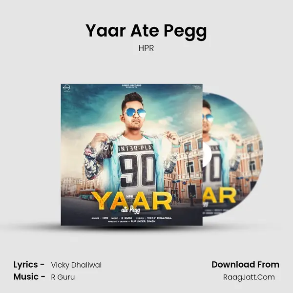 Yaar Ate Pegg MP3 Song by HPR Cover
