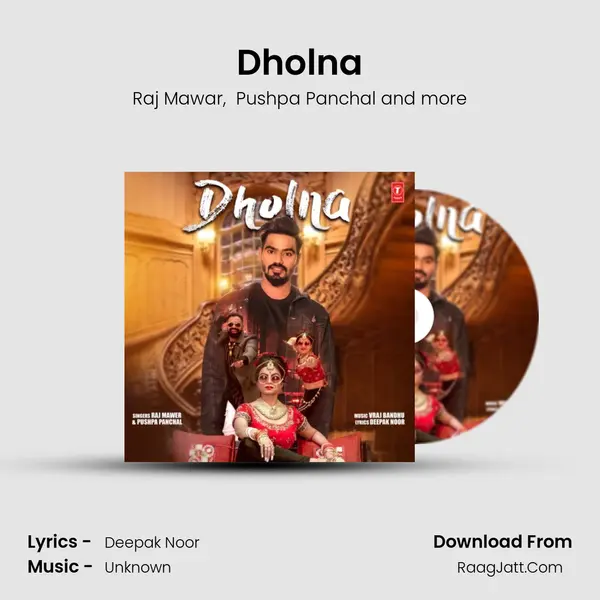 Dholna - Raj Mawar