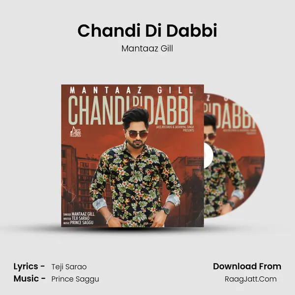 Chandi Di Dabbi MP3 Song by Mantaaz Gill Cover
