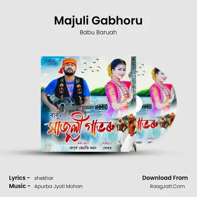 Majuli Gabhoru MP3 Song by Babu Baruah Cover