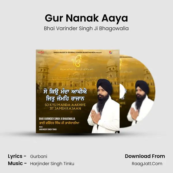 Gur Nanak Aaya MP3 Song by Bhai Varinder Singh Ji Bhagowalia Cover