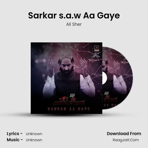 Sarkar s.a.w Aa Gaye MP3 Song by Ali Sher Cover