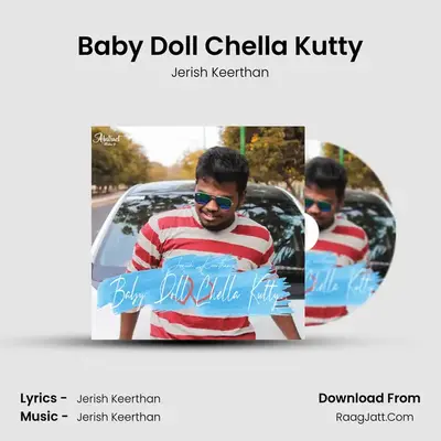 Baby Doll Chella Kutty MP3 Song by Jerish Keerthan Cover