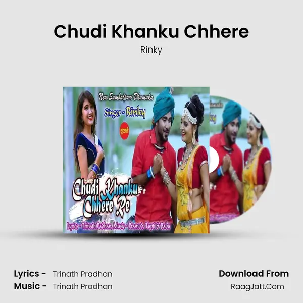 Chudi Khanku Chhere - Rinky