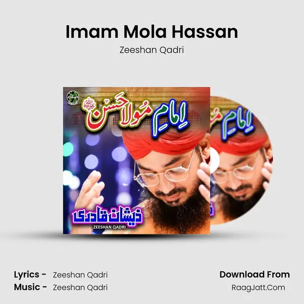 Imam Mola Hassan MP3 Song by Zeeshan Qadri Cover