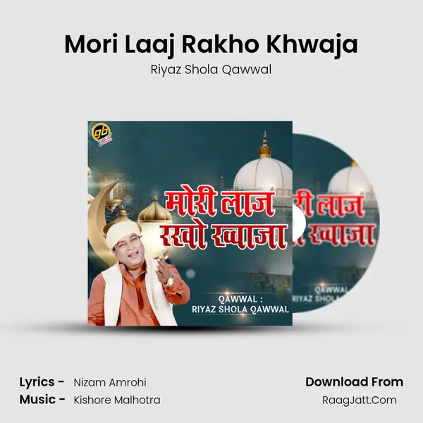 Mori Laaj Rakho Khwaja MP3 Song by Riyaz Shola Qawwal Cover