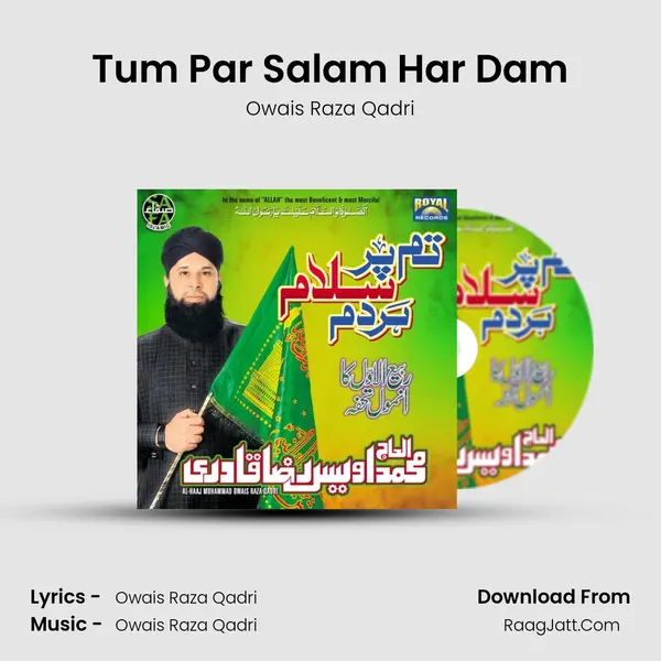 Tum Par Salam Har Dam MP3 Song by Owais Raza Qadri Cover