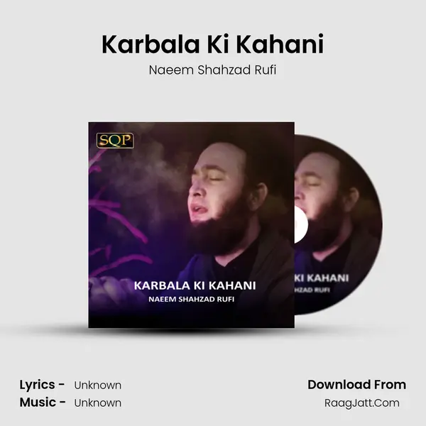 Karbala Ki Kahani - Single - Naeem Shahzad Rufi