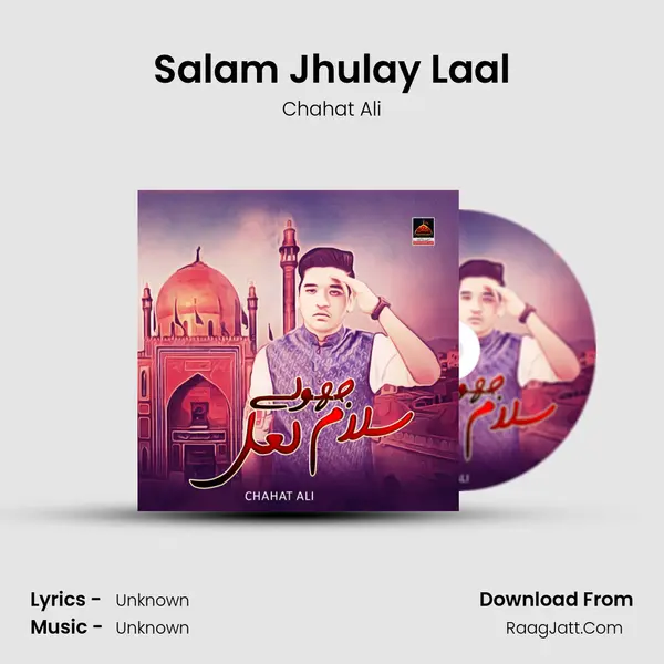 Salam Jhulay Laal - Single - Chahat Ali