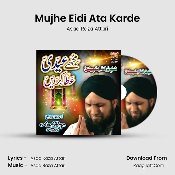 Mujhe Eidi Ata Karde - Asad Raza Attari