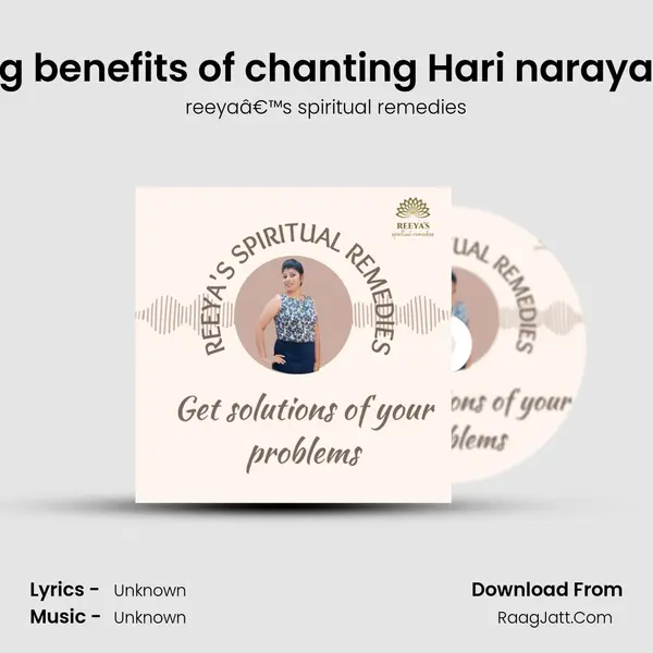 8 Amazing benefits of chanting Hari narayan mantra MP3 Song by reeyaâ€™s spiritual remedies Cover