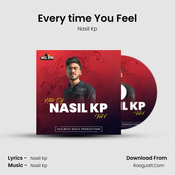 Every time You Feel MP3 Song by Nasil Kp Cover