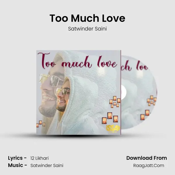 Too Much Love mp3 song