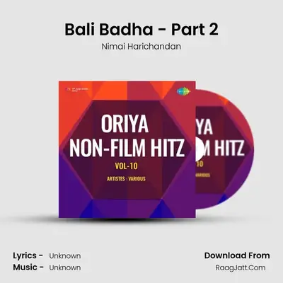 Bali Badha - Part 2 mp3 song