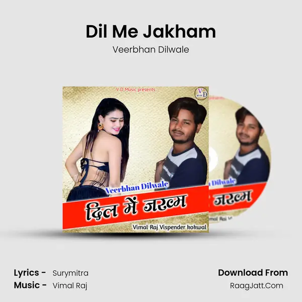 Dil Me Jakham mp3 song