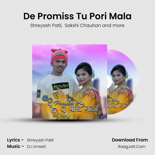 De Promiss Tu Pori Mala mp3 song