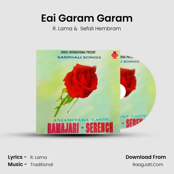 Eai Garam Garam MP3 Song by R. Lama Cover