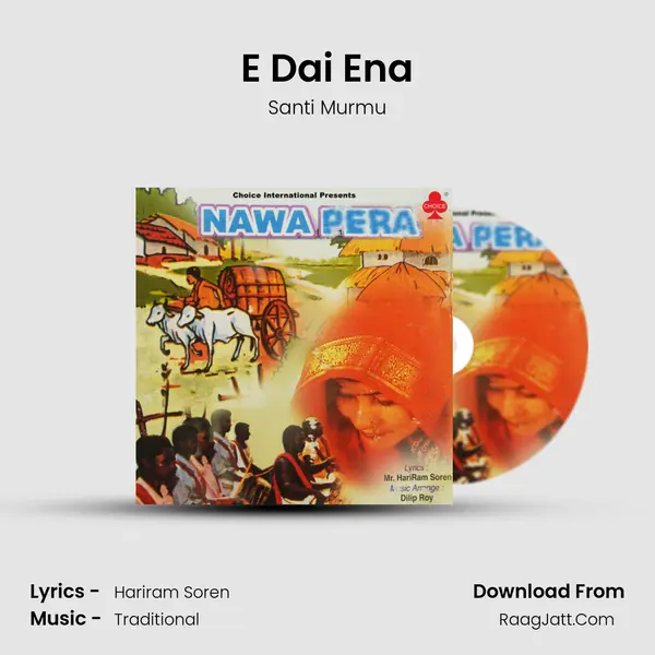 E Dai Ena MP3 Song by Santi Murmu Cover