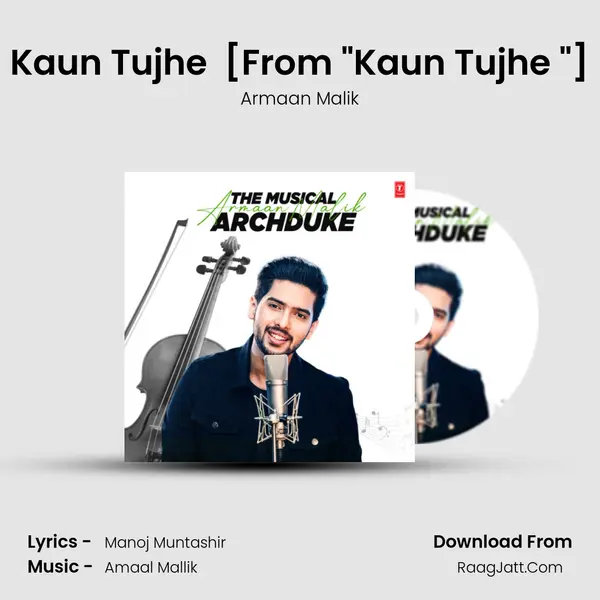 Kaun Tujhe (Armaan Malik Version) [From Kaun Tujhe (Armaan Malik Version)] mp3 song