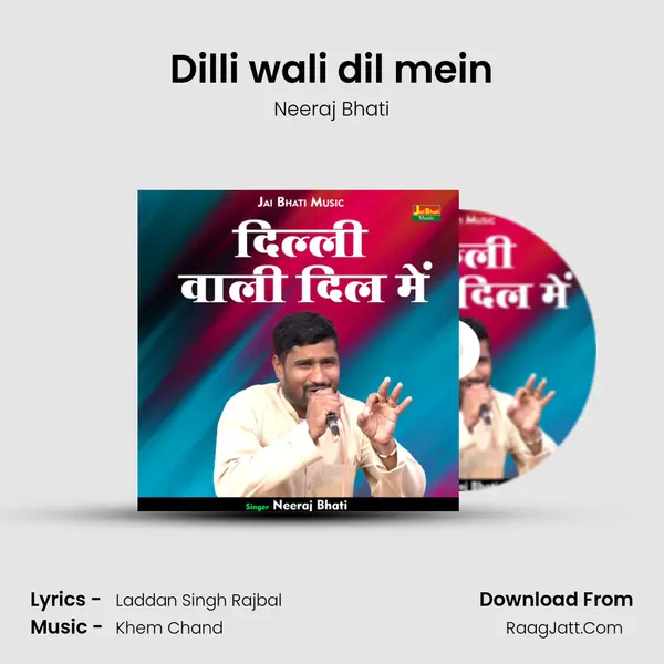Dilli wali dil mein mp3 song