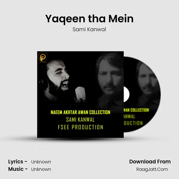 Yaqeen tha Mein MP3 Song by Sami Kanwal Cover