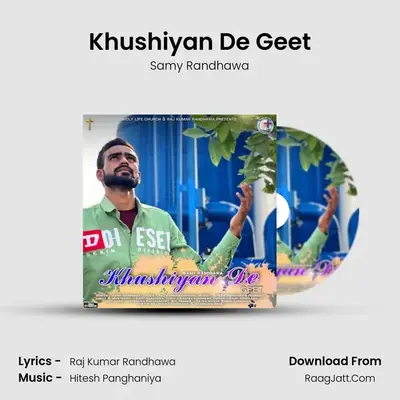 Khushiyan De Geet MP3 Song by Samy Randhawa Cover