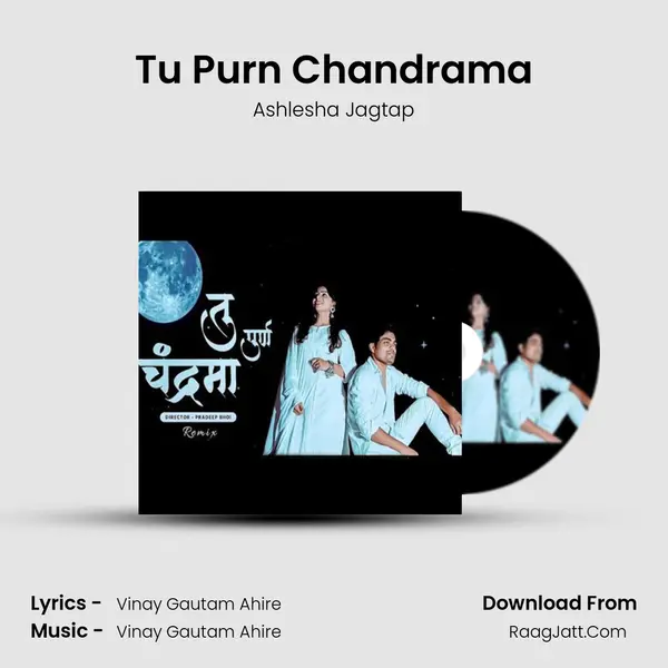 Tu Purn Chandrama (Remix) - Ashlesha Jagtap