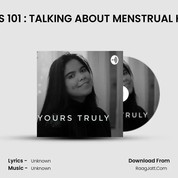 #HABITS 101 : TALKING ABOUT MENSTRUAL HYGIENE MP3 Song by  Cover