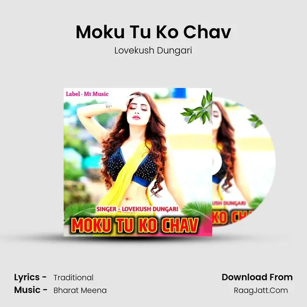 Moku Tu Ko Chav mp3 song