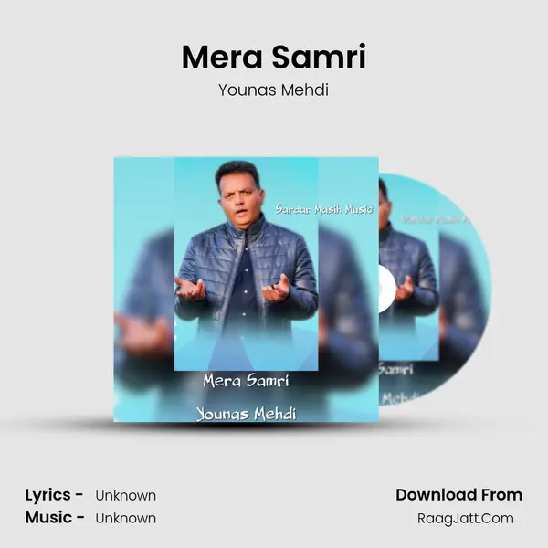 Mera Samri MP3 Song by Younas Mehdi Cover