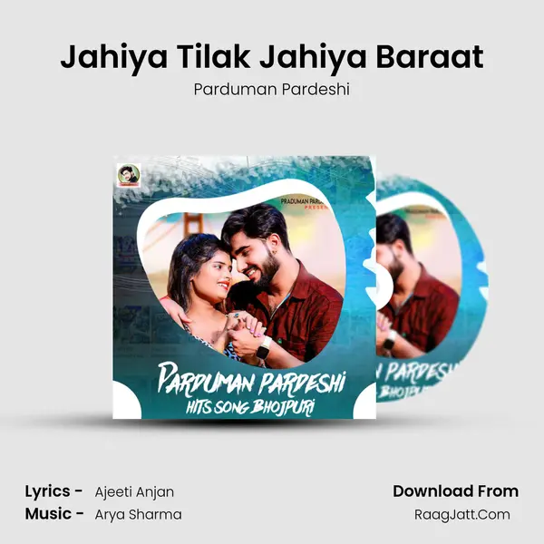 Jahiya Tilak Jahiya Baraat MP3 Song by Parduman Pardeshi Cover