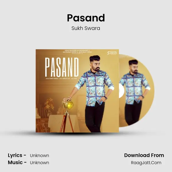 Pasand - Sukh Swara