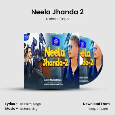 Neela Jhanda 2 mp3 song