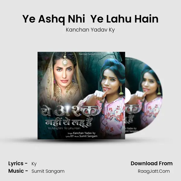Ye Ashq Nhi  Ye Lahu Hain mp3 song