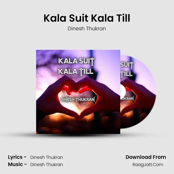 Kala Suit Kala Till mp3 song
