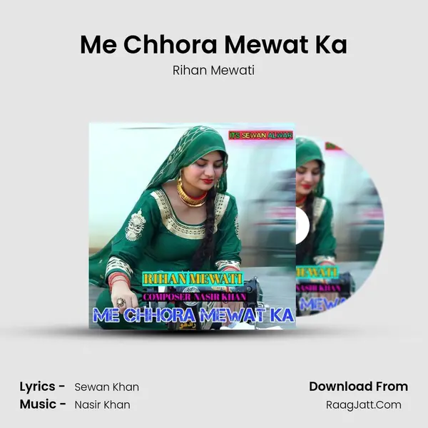 Me Chhora Mewat Ka - Rihan Mewati